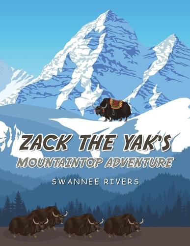 Cover image for Zack the Yak's Mountaintop Adventure