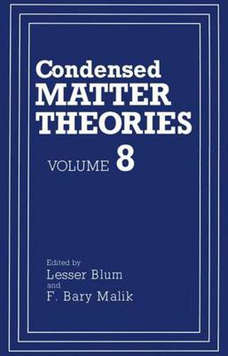 Cover image for Condensed Matter Theories: Proceedings of an International Workshop Held in San Juan, Puerto Rico, June 1-5, 1992