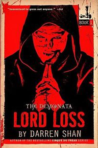 Cover image for The Demonata #1: Lord Loss: Book 1 in the Demonata Series