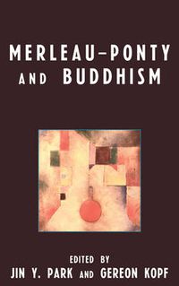 Cover image for Merleau-Ponty and Buddhism