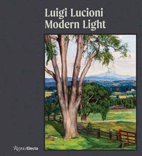 Cover image for Luigi Lucioni: Modern Light