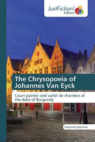 Cover image for The Chrysopoeia of Johannes Van Eyck