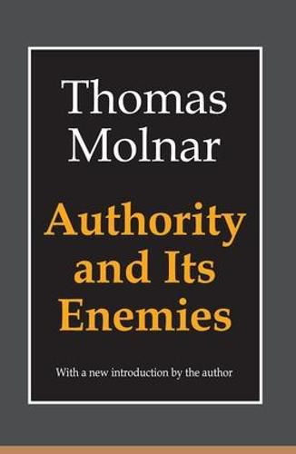 Cover image for Authority and Its Enemies