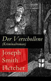 Cover image for Der Verschollene (Kriminalroman): Eine fesselnde Detektivgeschichte