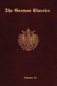 Cover image for The German Classics-Volume 12