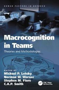 Cover image for Macrocognition in Teams: Theories and Methodologies