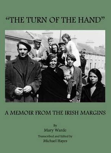 Cover image for The Turn of the Hand: A Memoir from the Irish Margins