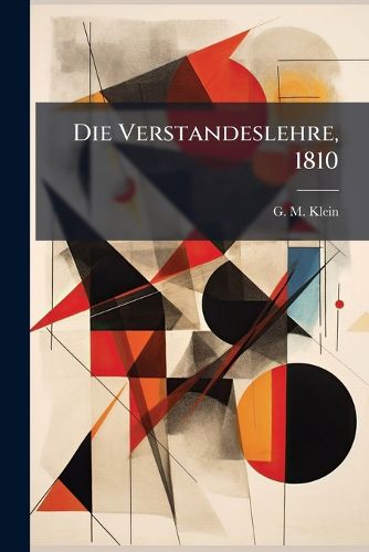 Cover image for Die Verstandeslehre, 1810