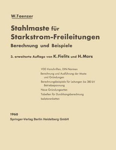 Stahlmaste fur Starkstrom-Freileitungen: Berechnung und Beispiele