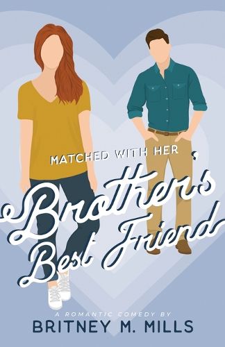 Cover image for Matched with Her Brother's Best Friend