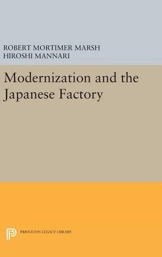 Cover image for Modernization and the Japanese Factory