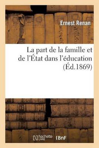 Cover image for La Part de la Famille Et de l'Etat Dans l'Education