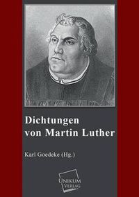 Cover image for Dichtungen Von Martin Luther