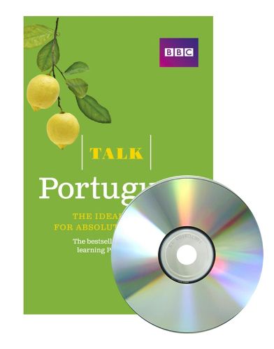 Cover image for Talk Portuguese (Book + CD): The ideal Portuguese course for absolute beginners