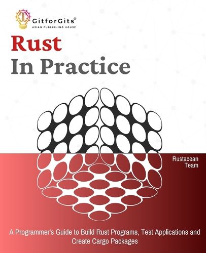 Cover image for Rust In Practice (Edition-1)