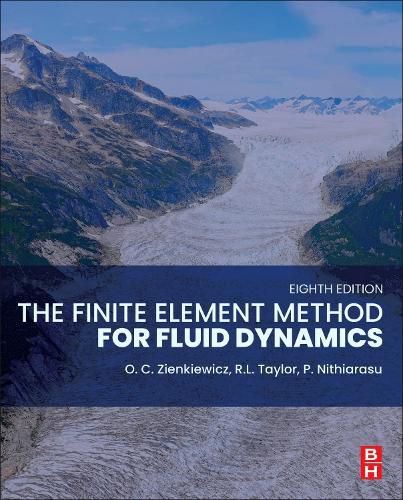 Cover image for The Finite Element Method for Fluid Dynamics