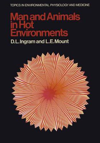 Cover image for Man and Animals in Hot Environments