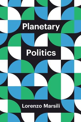 Cover image for Planetary Politics - A Manifesto