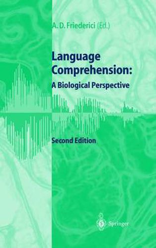 Cover image for Language Comprehension: A Biological Perspective