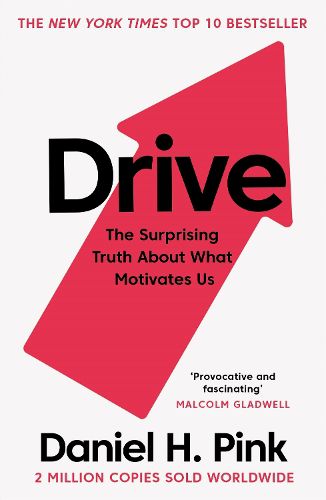 Cover image for Drive: The Surprising Truth About What Motivates Us
