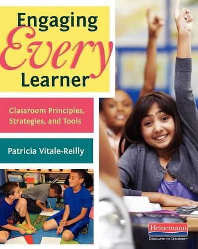 Cover image for Engaging Every Learner: Classroom Principles, Strategies, and Tools