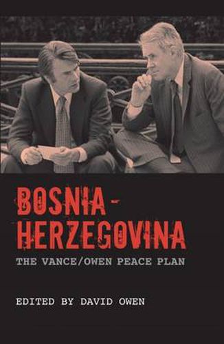 Bosnia-Herzegovina: The Vance/Owen Peace Plan