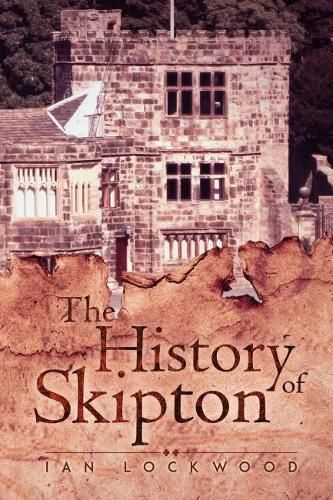 Cover image for The History of Skipton