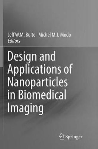 Cover image for Design and Applications of Nanoparticles in Biomedical Imaging