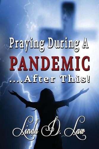 Praying During A Pandemic ...After This