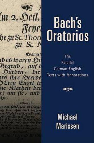Cover image for Bach's Oratorios: The Parallel German-English Texts with Annotations
