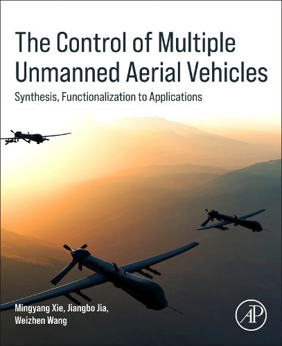 Cover image for The Control of Multiple Unmanned Aerial Vehicles