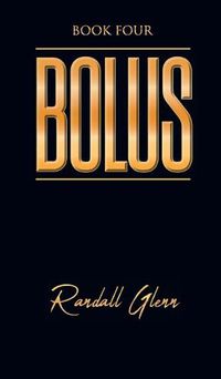 Cover image for Bolus: Book Four