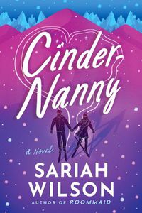 Cover image for Cinder-Nanny: A Novel