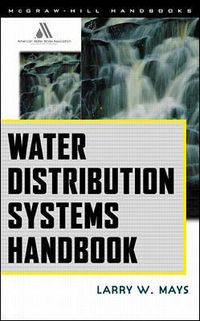 Cover image for Water Distribution System Handbook