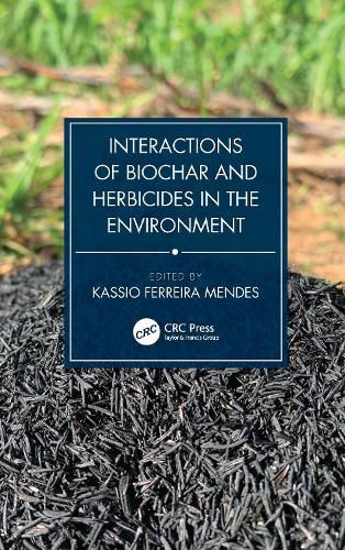 Cover image for Interactions of Biochar and Herbicides in the Environment