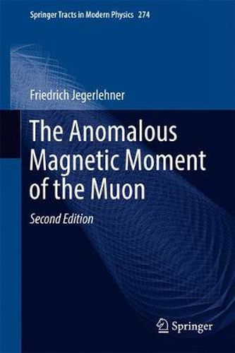 Cover image for The Anomalous Magnetic Moment of the Muon