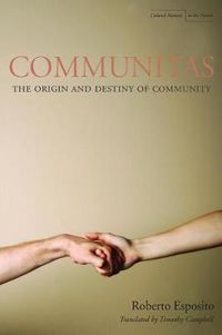 Cover image for Communitas: The Origin and Destiny of Community