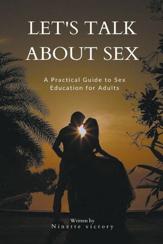 Cover image for Let's Talk About Sex