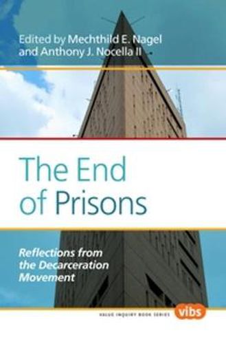 Cover image for The End of Prisons: Reflections from the Decarceration Movement