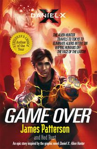 Cover image for Daniel X: Game Over: (Daniel X 4)
