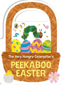 Cover image for The Very Hungry Caterpillar's Peekaboo Easter