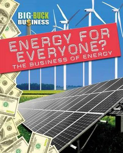 Cover image for Energy for Everyone?: The Business of Energy
