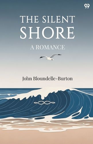 Cover image for The Silent ShoreA Romance (Edition1)
