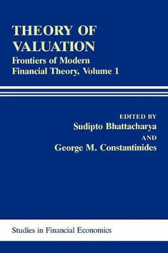 Cover image for Theory of Valuation: Frontiers of Modern Financial Theory