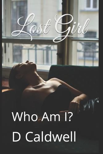 Cover image for Lost Girl: Who Am I?