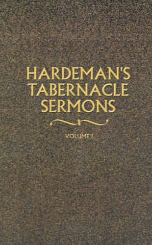 Cover image for Hardeman's Tabernacle Sermons Volume I