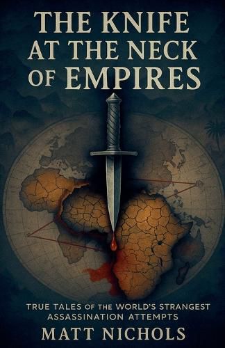 Cover image for The Knife at the Neck of Empires