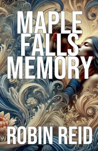 Cover image for Maple Falls Memory