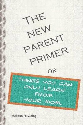 Cover image for New Parent Primer