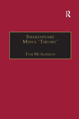 Shakespeare Minus 'Theory